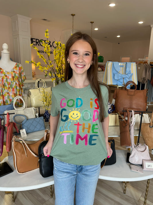 God is Good All the Time Tee